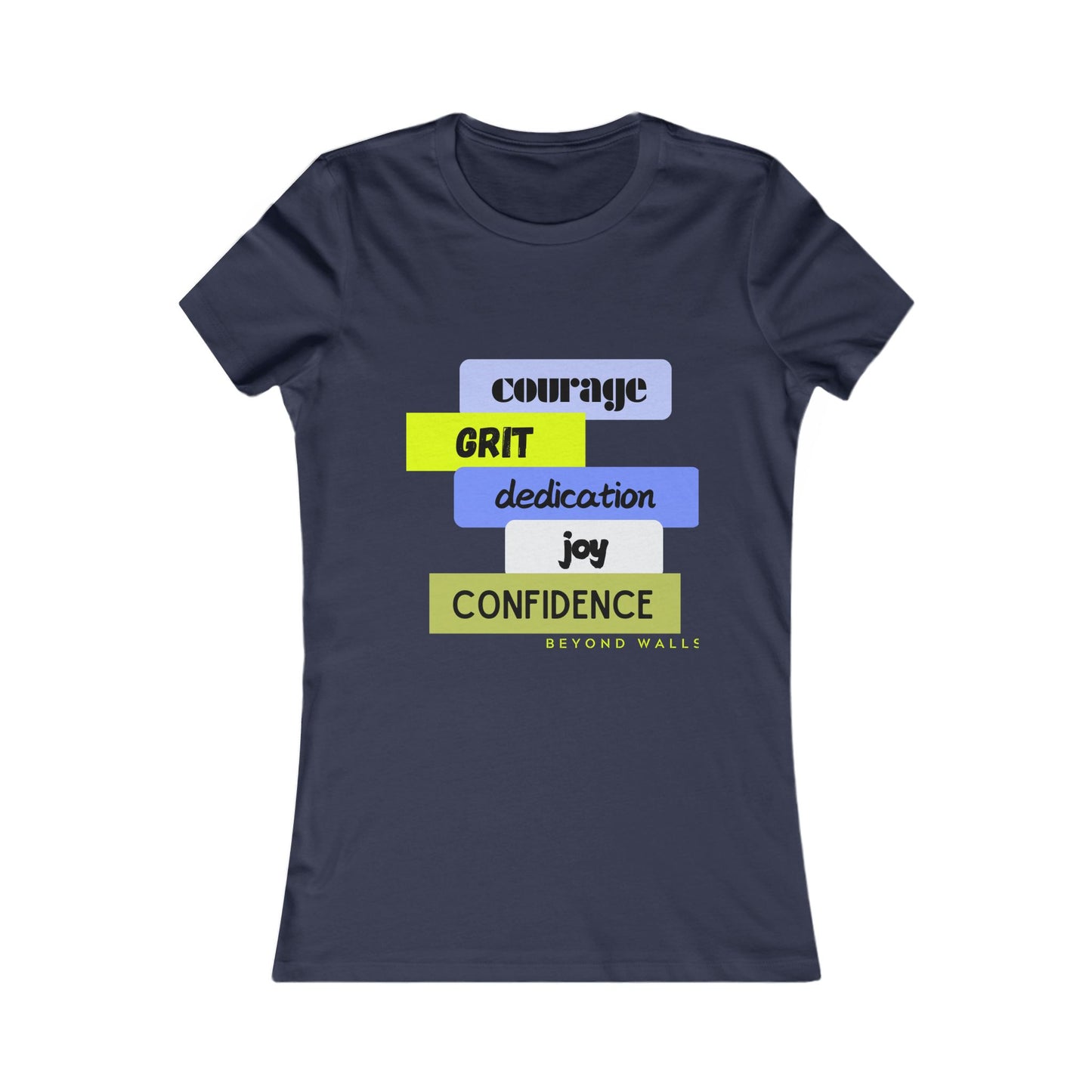 Beyond Walls Motivational Words Women's Fitted Tee