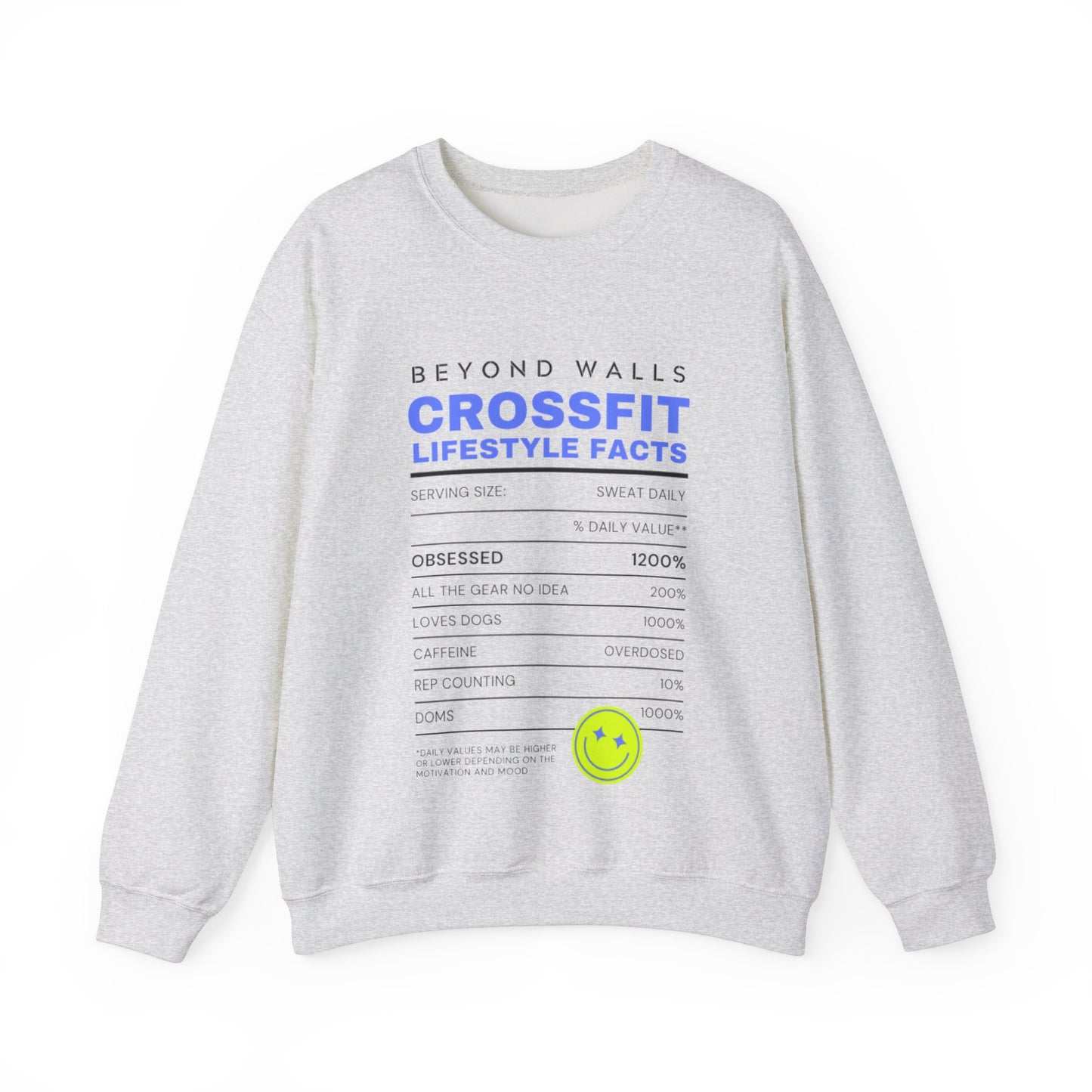 Beyond Walls Nutrition Facts Crewneck Sweatshirt